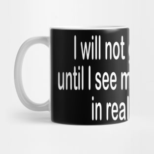 I will not give up motivational t-shirt idea gift Mug